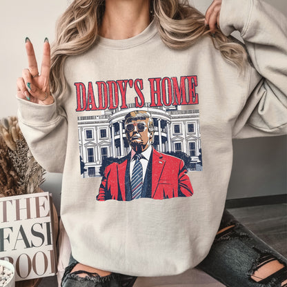 Daddy's Home - Red Trump Sweatshirt