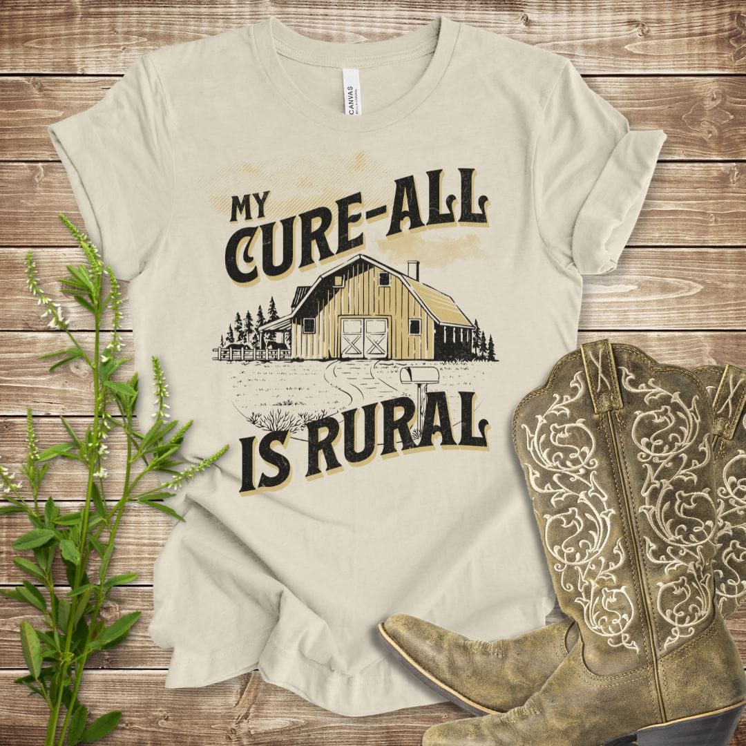 My Cure-All is Rural T-shirt