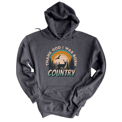 Thank God I Was Born Country Hoodie