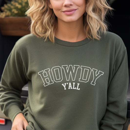 Howdy Y'all Sweatshirt