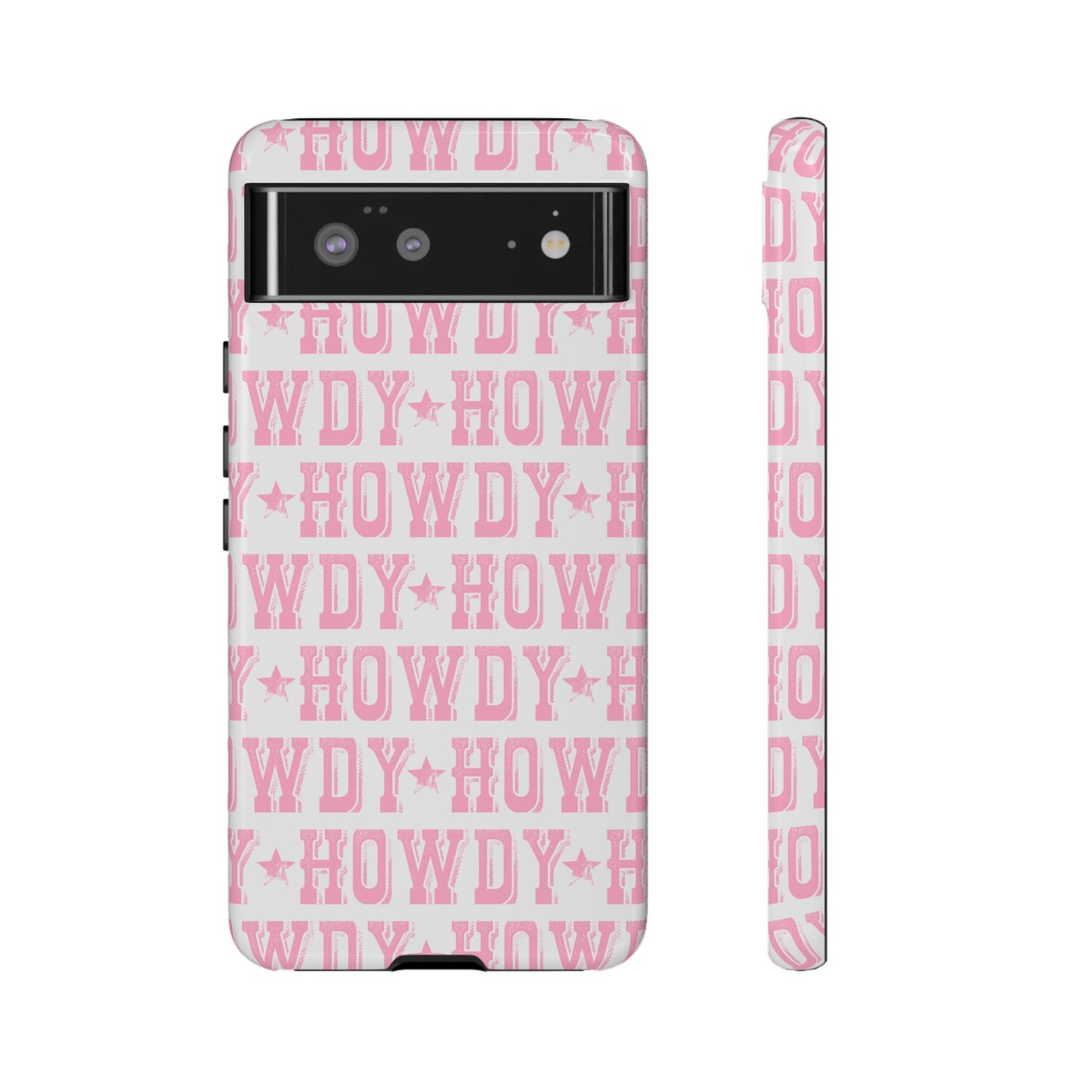 Pink Howdy Tough Case
