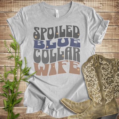 Spoiled Blue Collar Wife T-shirt