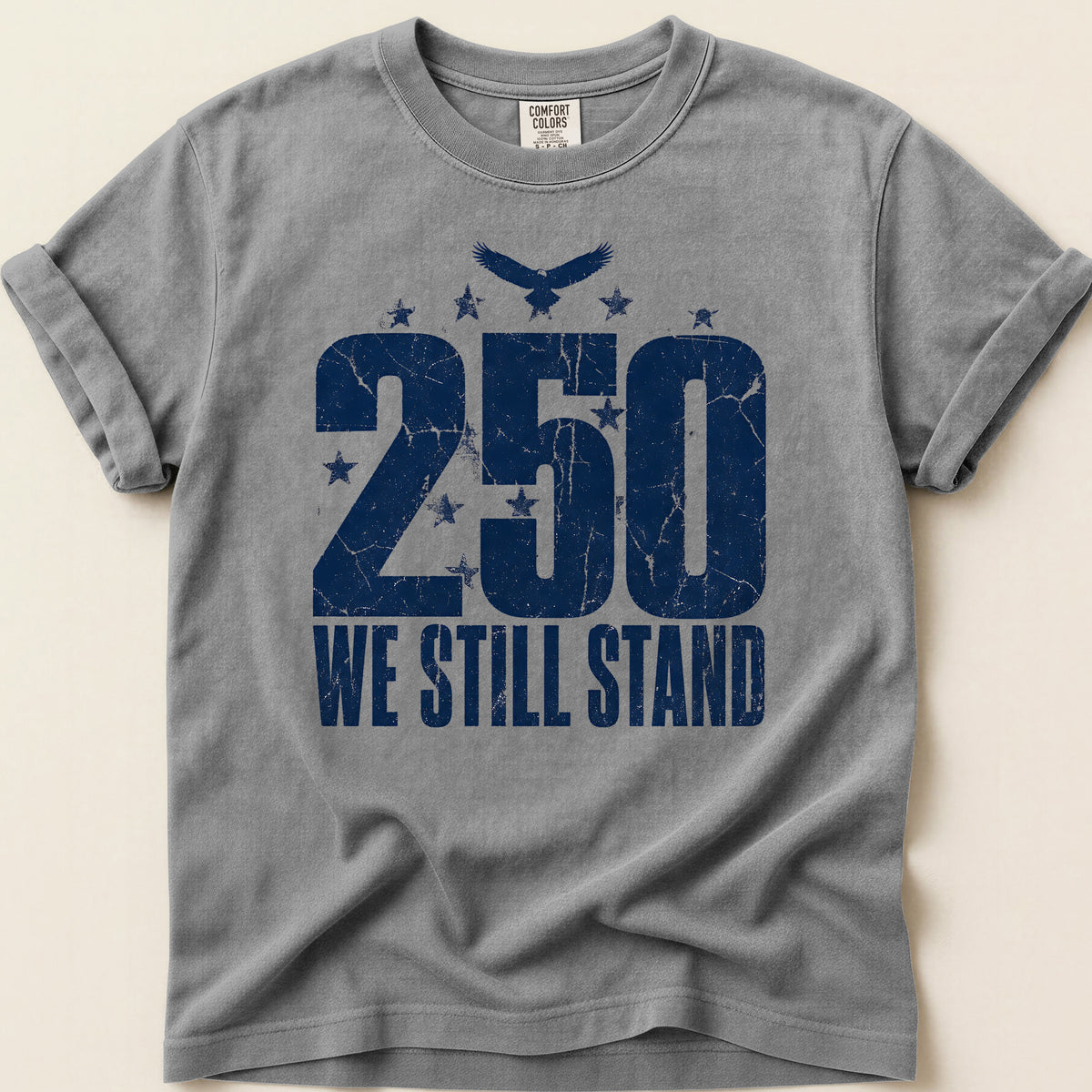 250 We Still Stand T-shirt on Grey