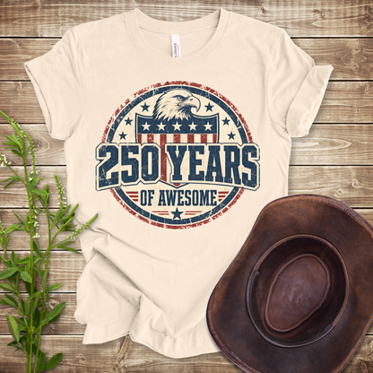 250 Years Of Awesome T-shirt