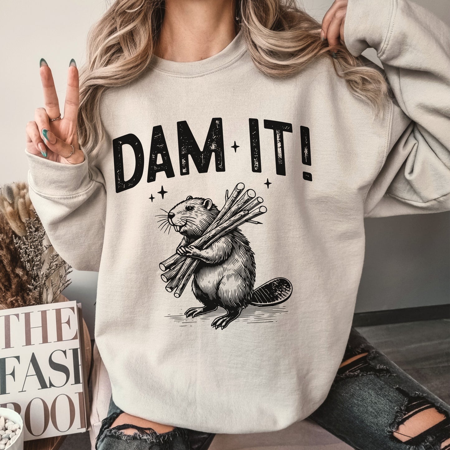 Dam It Sweatshirt