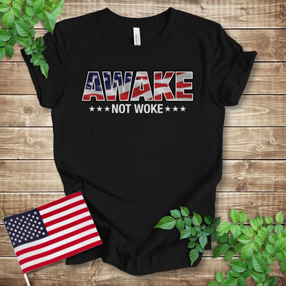 Awake Not Woke Patriotic T-shirt