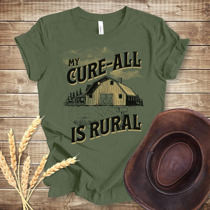 My Cure-All is Rural T-shirt