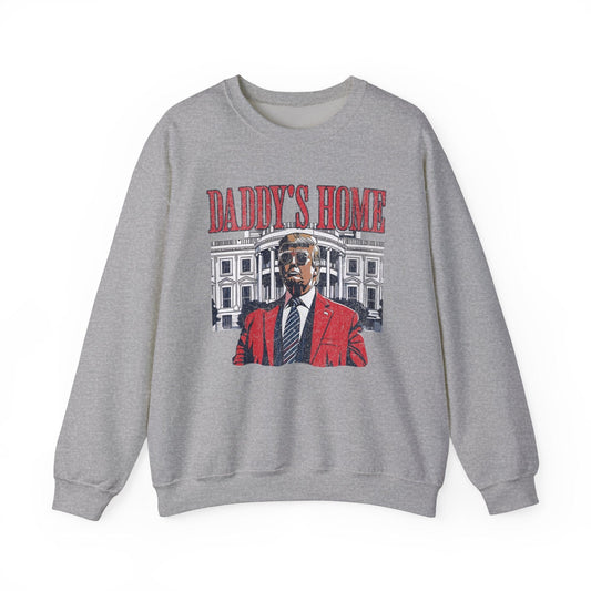 Daddy's Home - Red Trump 2024 Sweatshirt