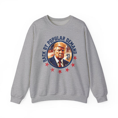 Back By Popular Demand - Trump 2024 Sweatshirt