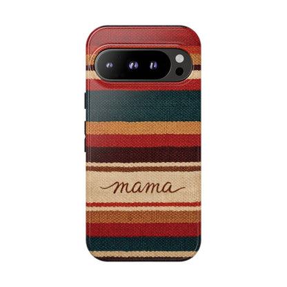 Serape Mama Tough Case