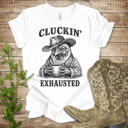 Cluckin Exhausted T Shirt - White
