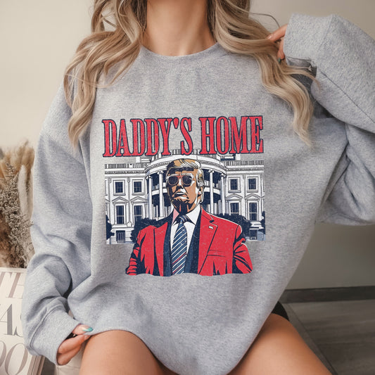 Daddy's Home - Red Trump Sweatshirt