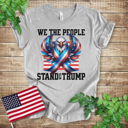 We The People Stand With Trump T-shirt