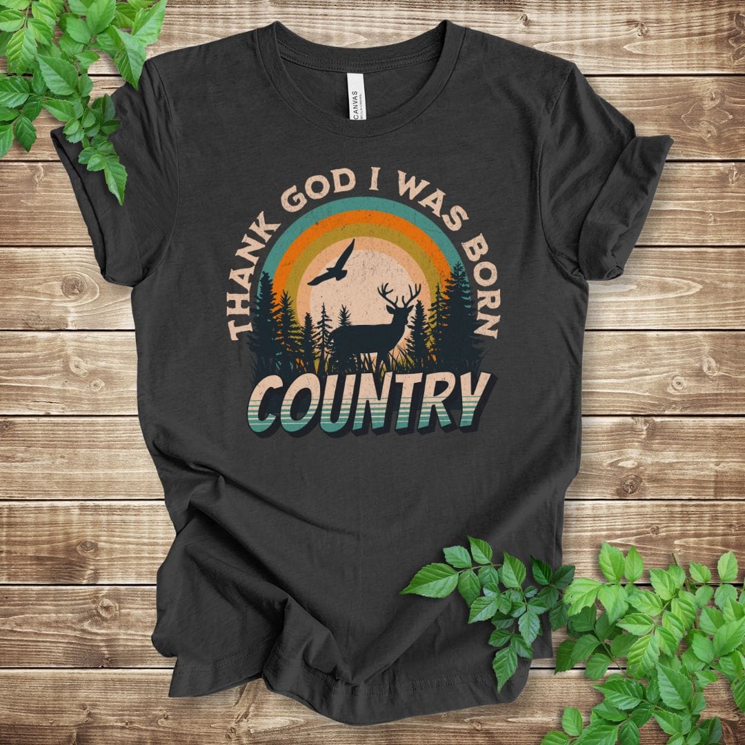 Thank God I Was Born Country T-shirt