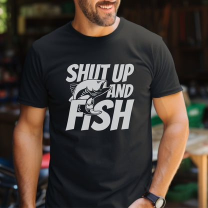 Shut Up and Fish T-shirt