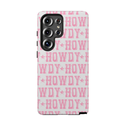 Pink Howdy Tough Case