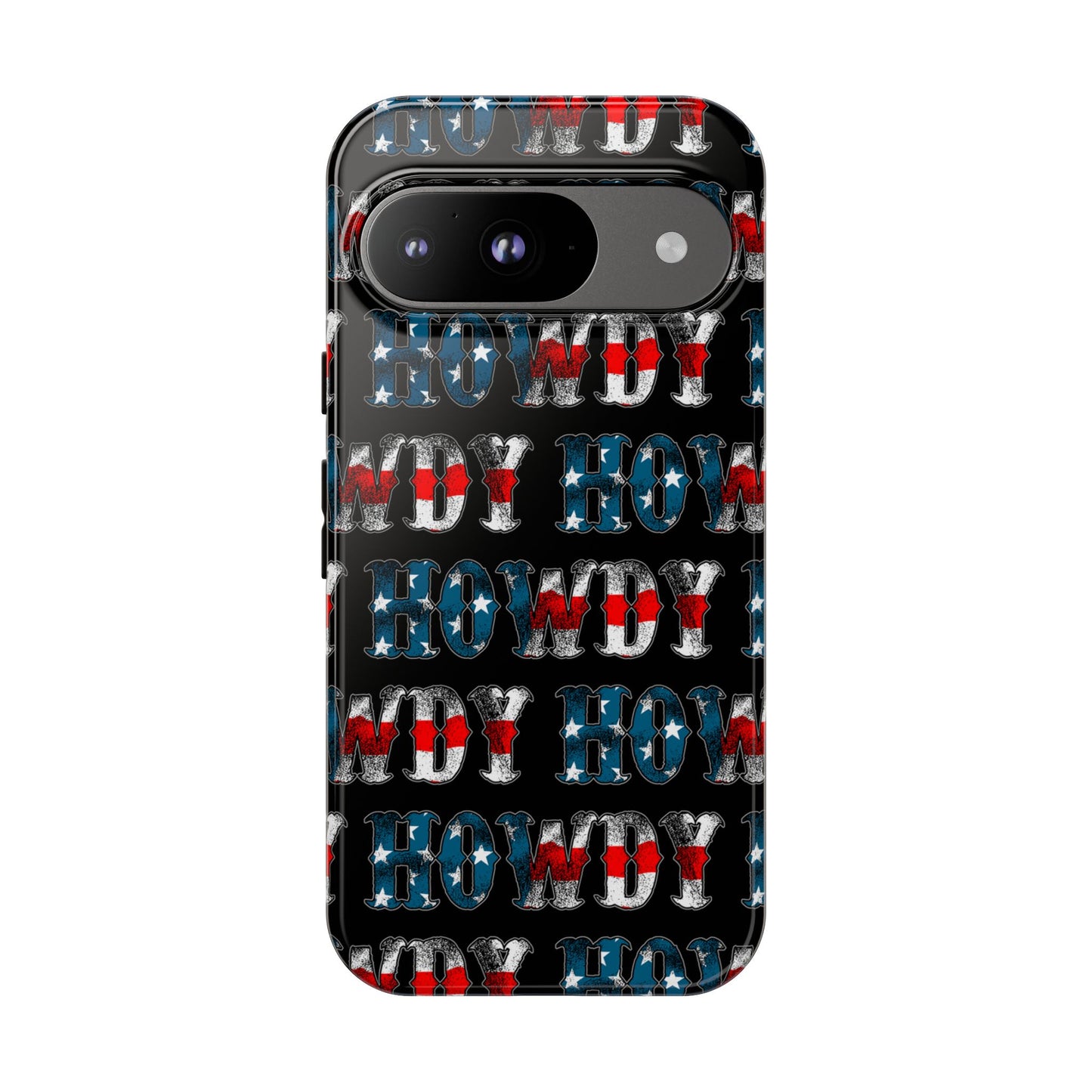 Patriotic Howdy Tough Case