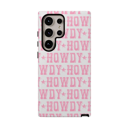 Pink Howdy Tough Case