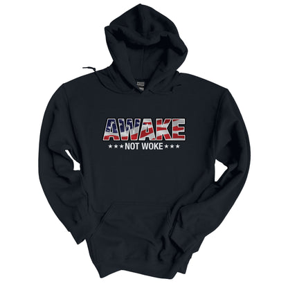 Awake Not Woke Hoodie