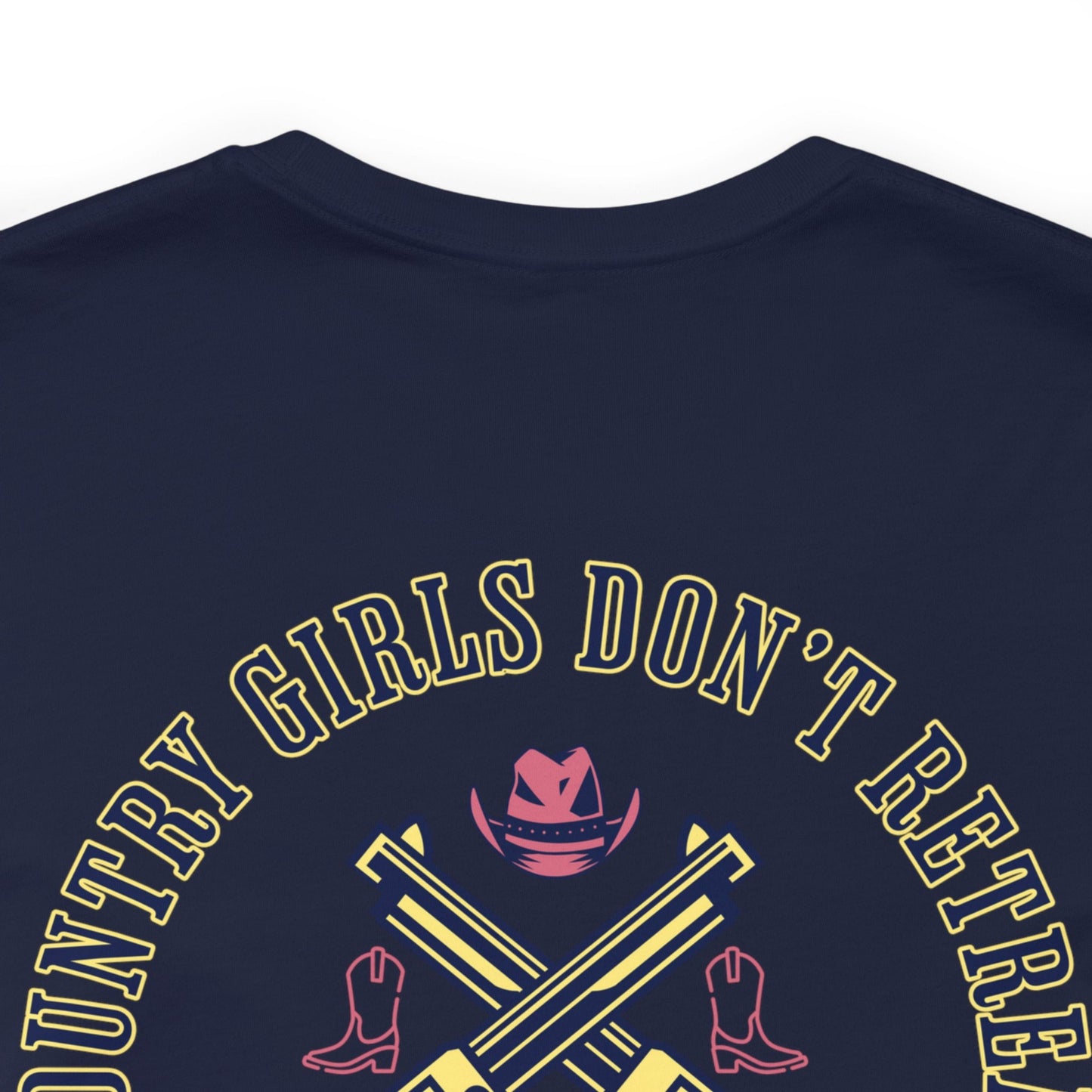 Country Girls Don't Retreat, They Reload T-shirt