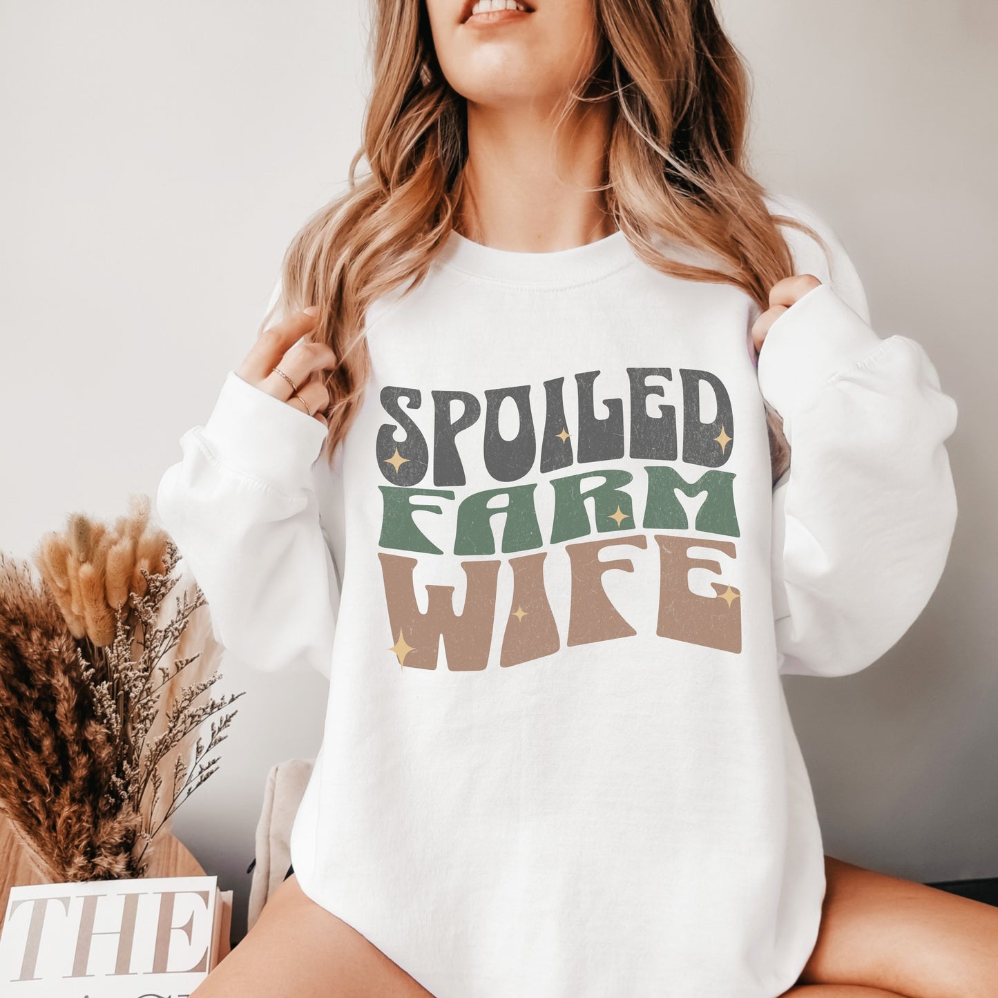 Spoiled Farm Wife Sweatshirt