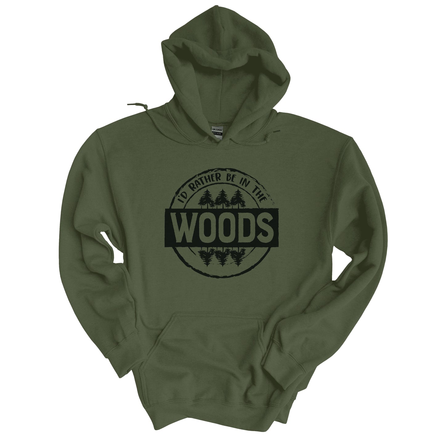 I'd Rather Be In The Woods Hoodie