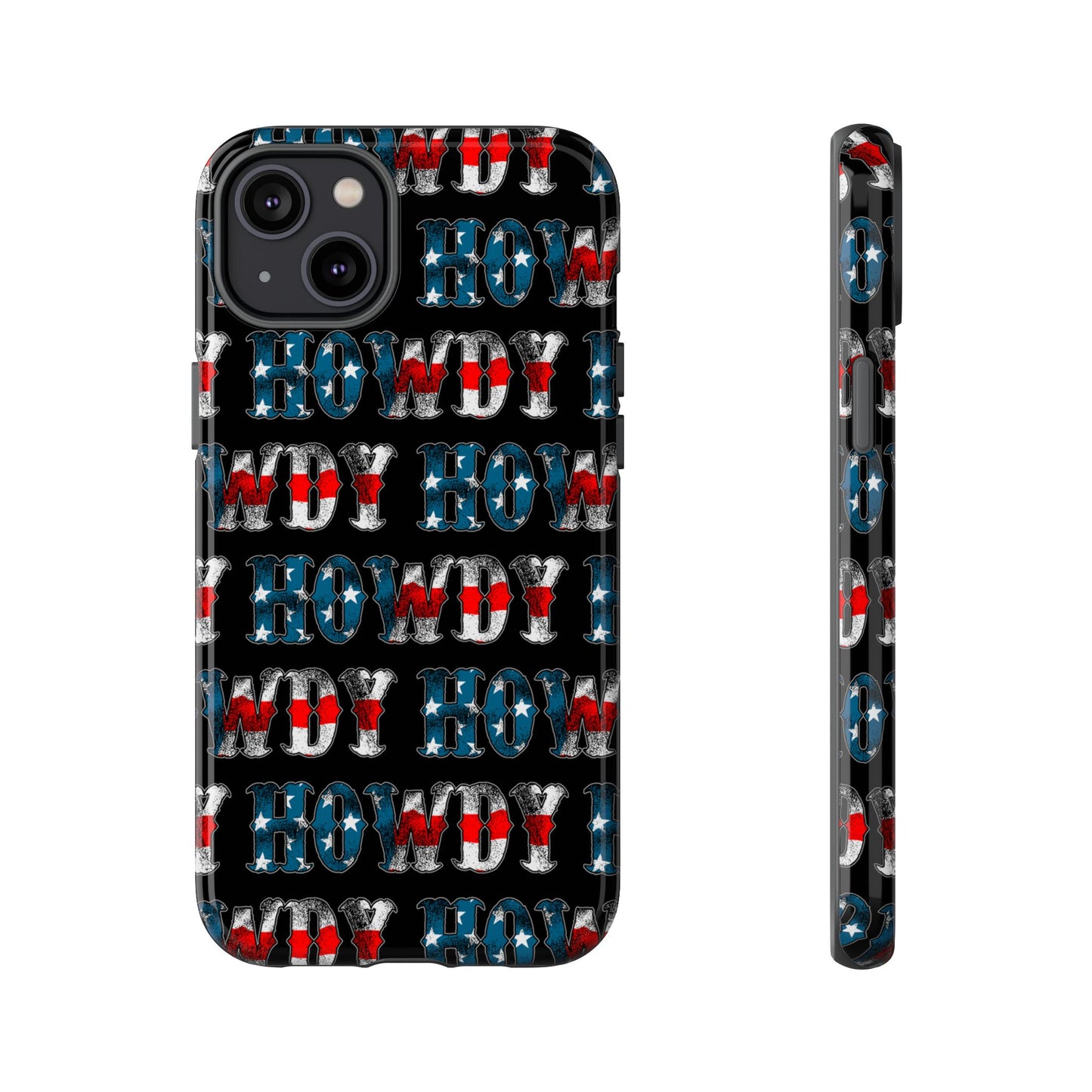 Patriotic Howdy Tough Case