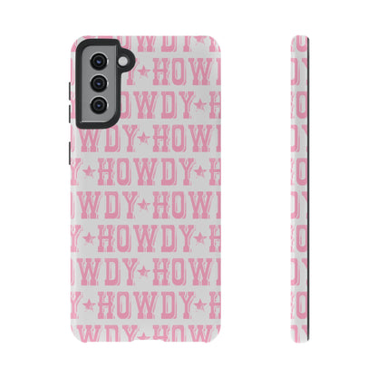 Pink Howdy Tough Case