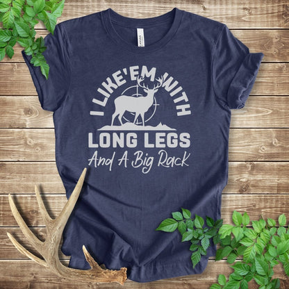 I Like em With Long Legs and a Big Rack T-shirt