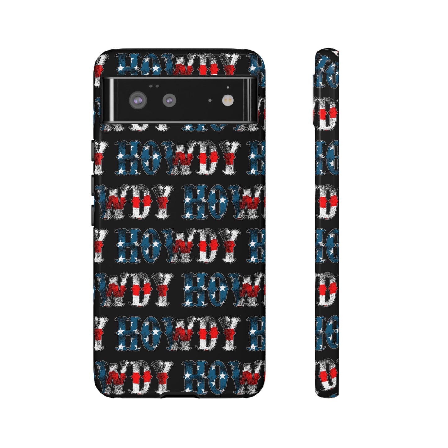 Patriotic Howdy Tough Case