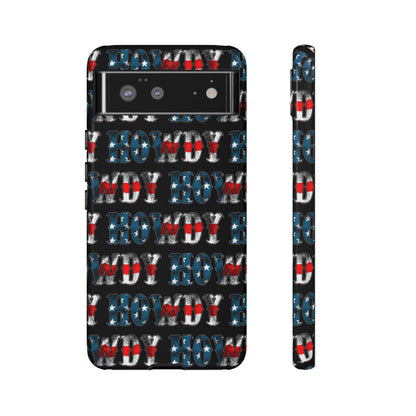 Patriotic Howdy Tough Case