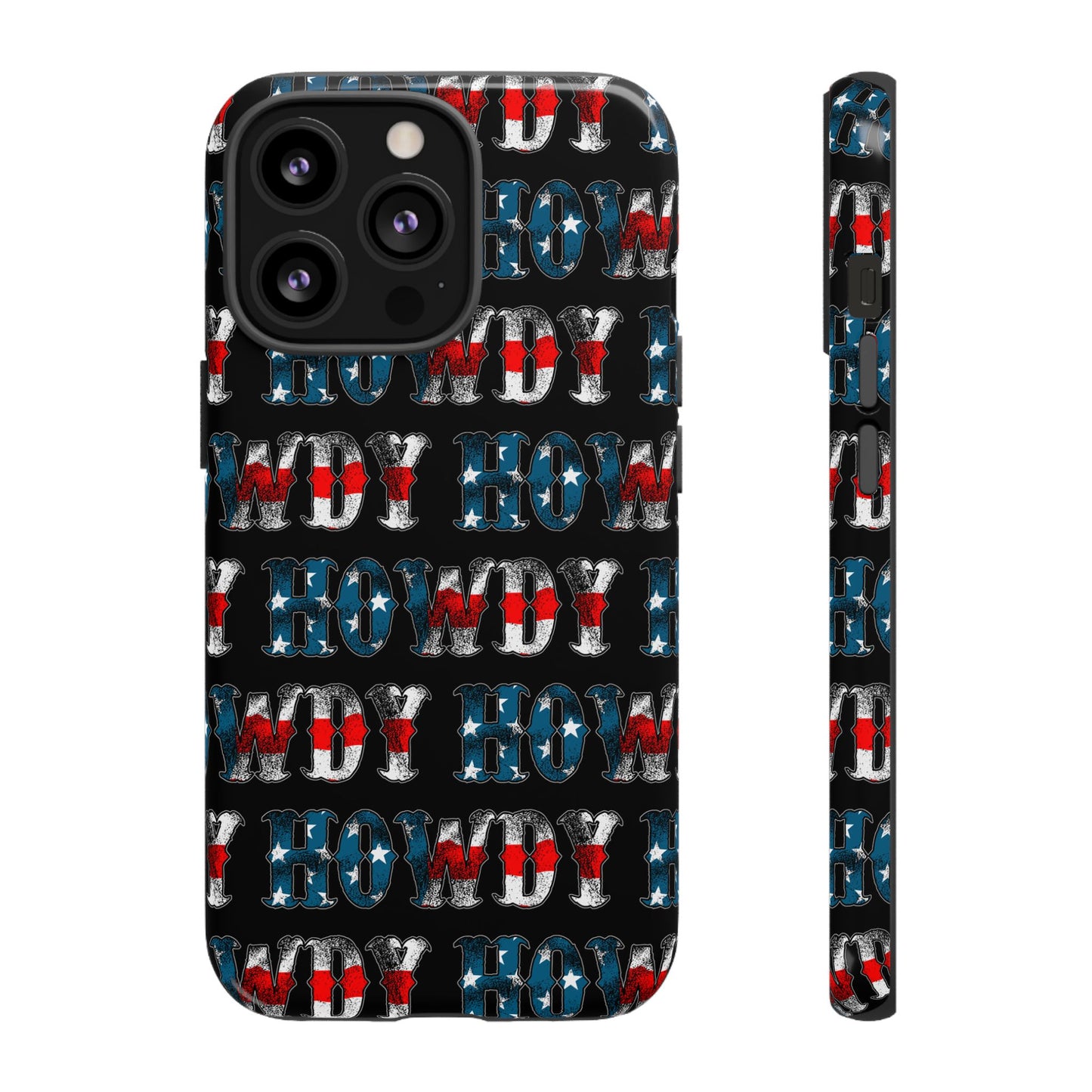 Patriotic Howdy Tough Case