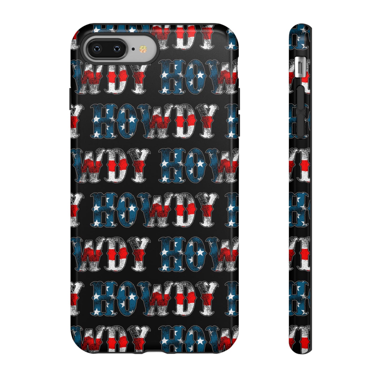 Patriotic Howdy Tough Case