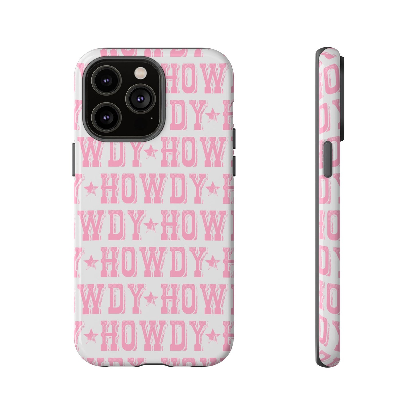 Pink Howdy Tough Case