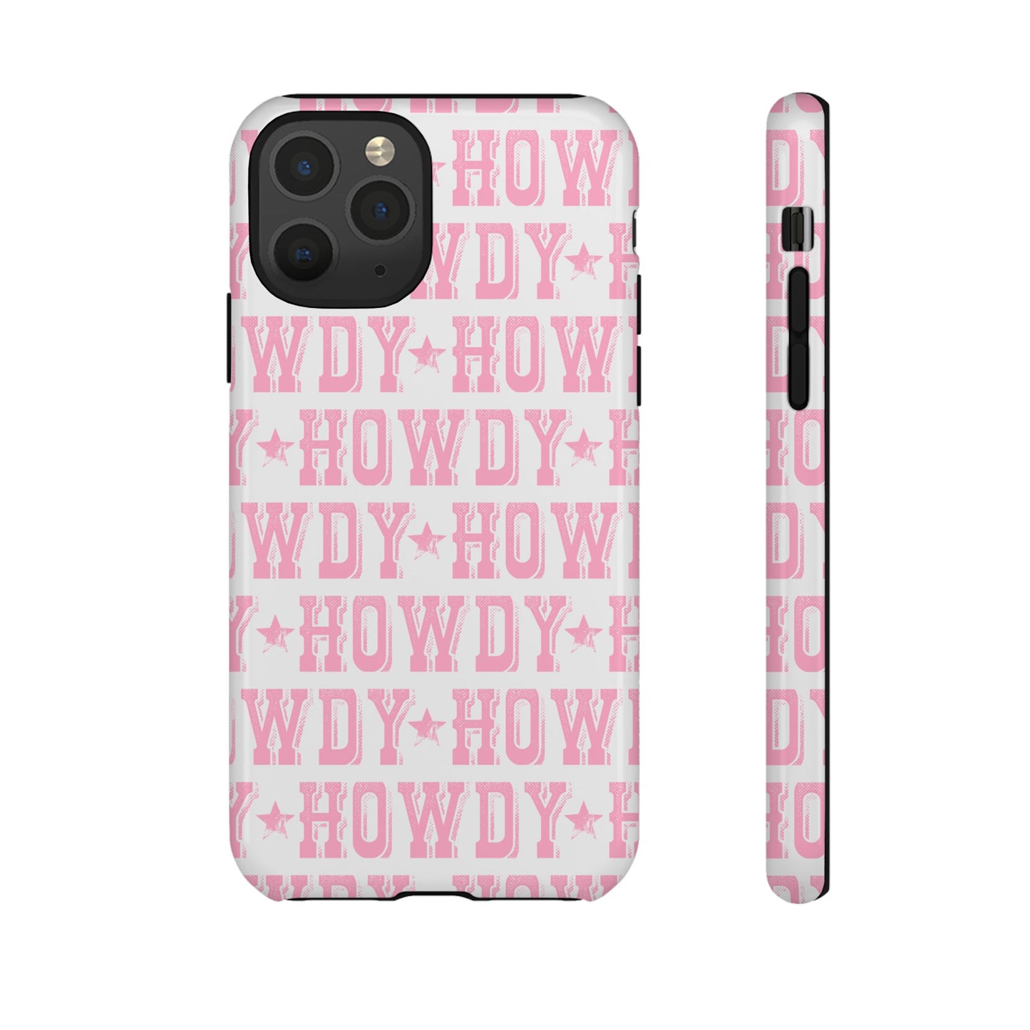 Pink Howdy Tough Case