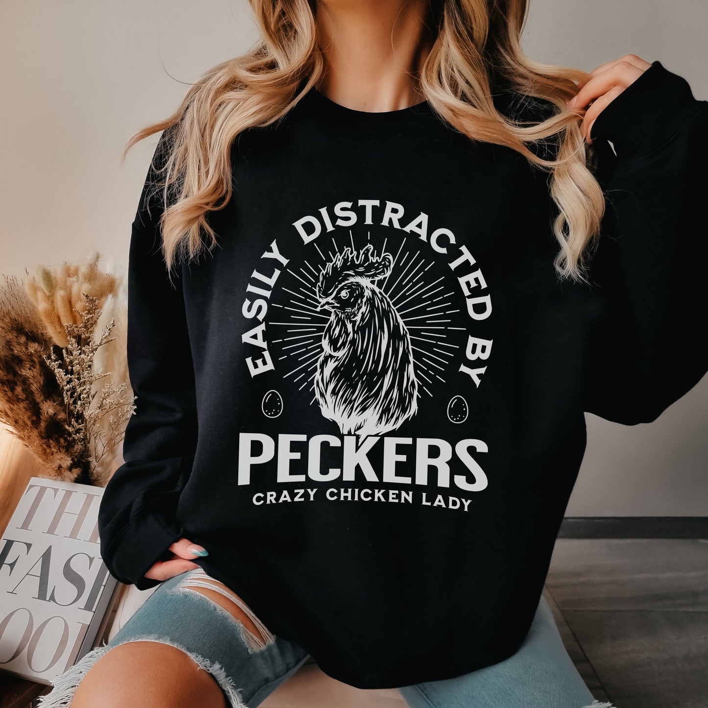 Easily Distracted by Peckers Sweatshirt
