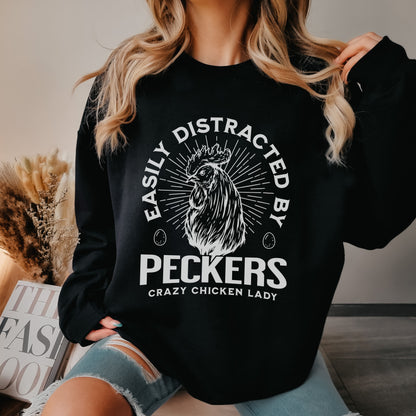 Easily Distracted by Peckers Sweatshirt