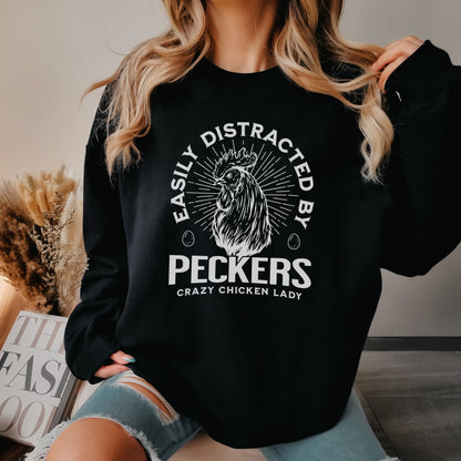 Easily Distracted by Peckers Sweatshirt