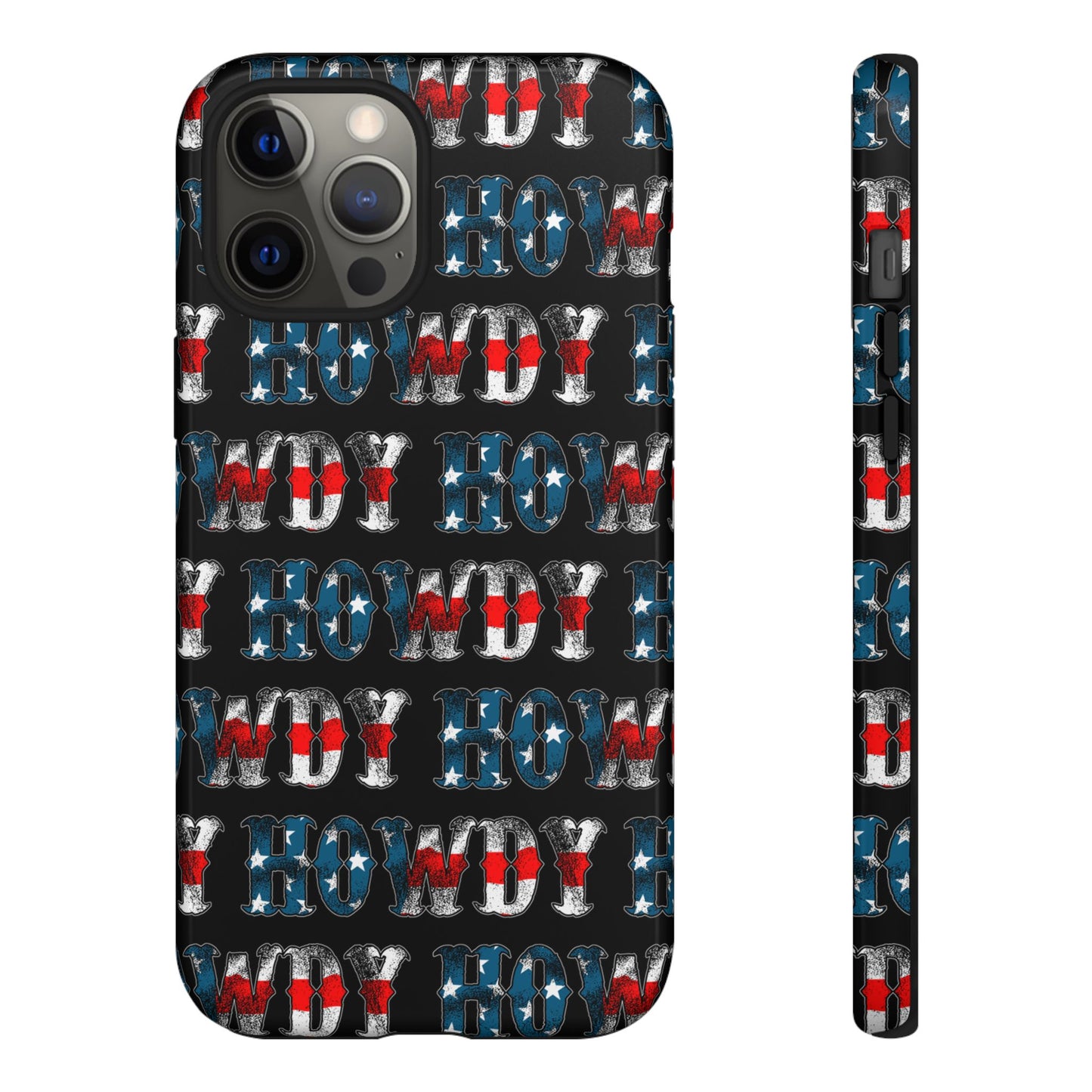 Patriotic Howdy Tough Case