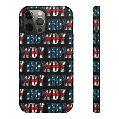 Patriotic Howdy Tough Case
