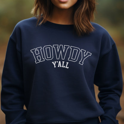 Howdy Y'all Sweatshirt