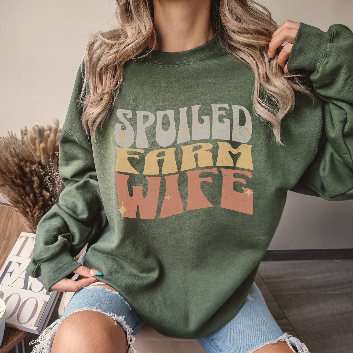 Spoiled Farm Wife Sweatshirt