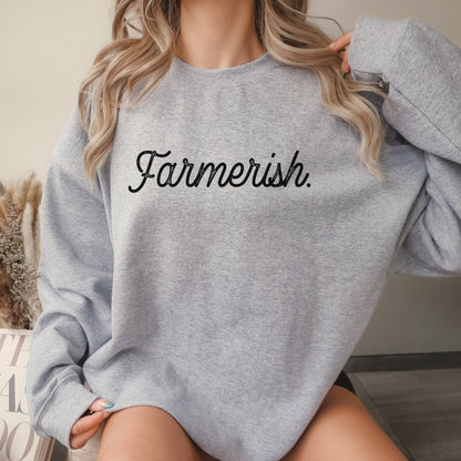 Farmerish Sweatshirt