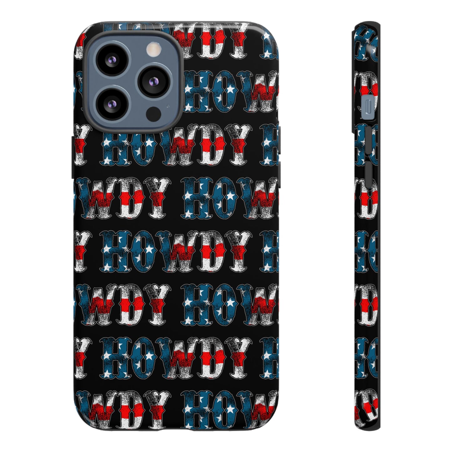 Patriotic Howdy Tough Case