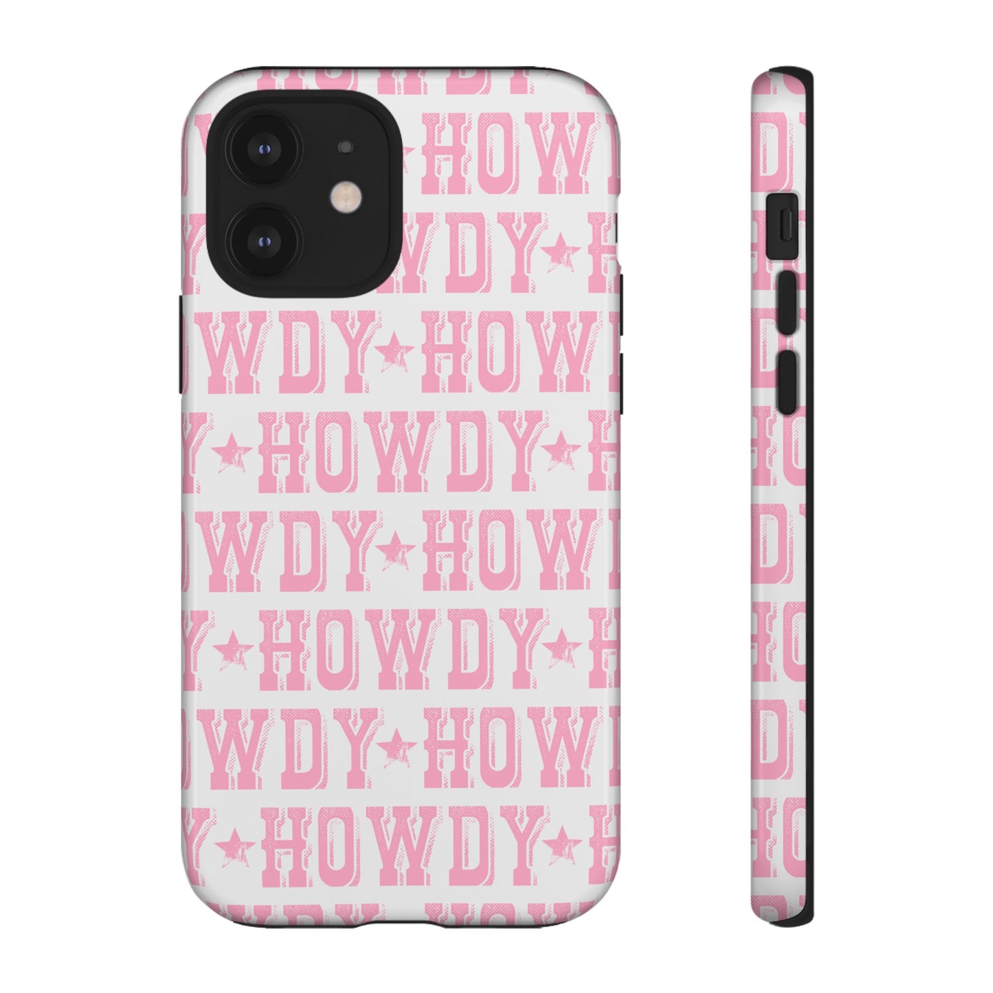 Pink Howdy Tough Case