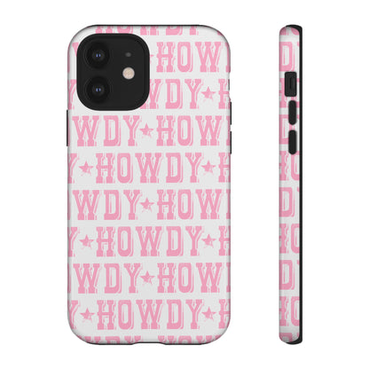 Pink Howdy Tough Case