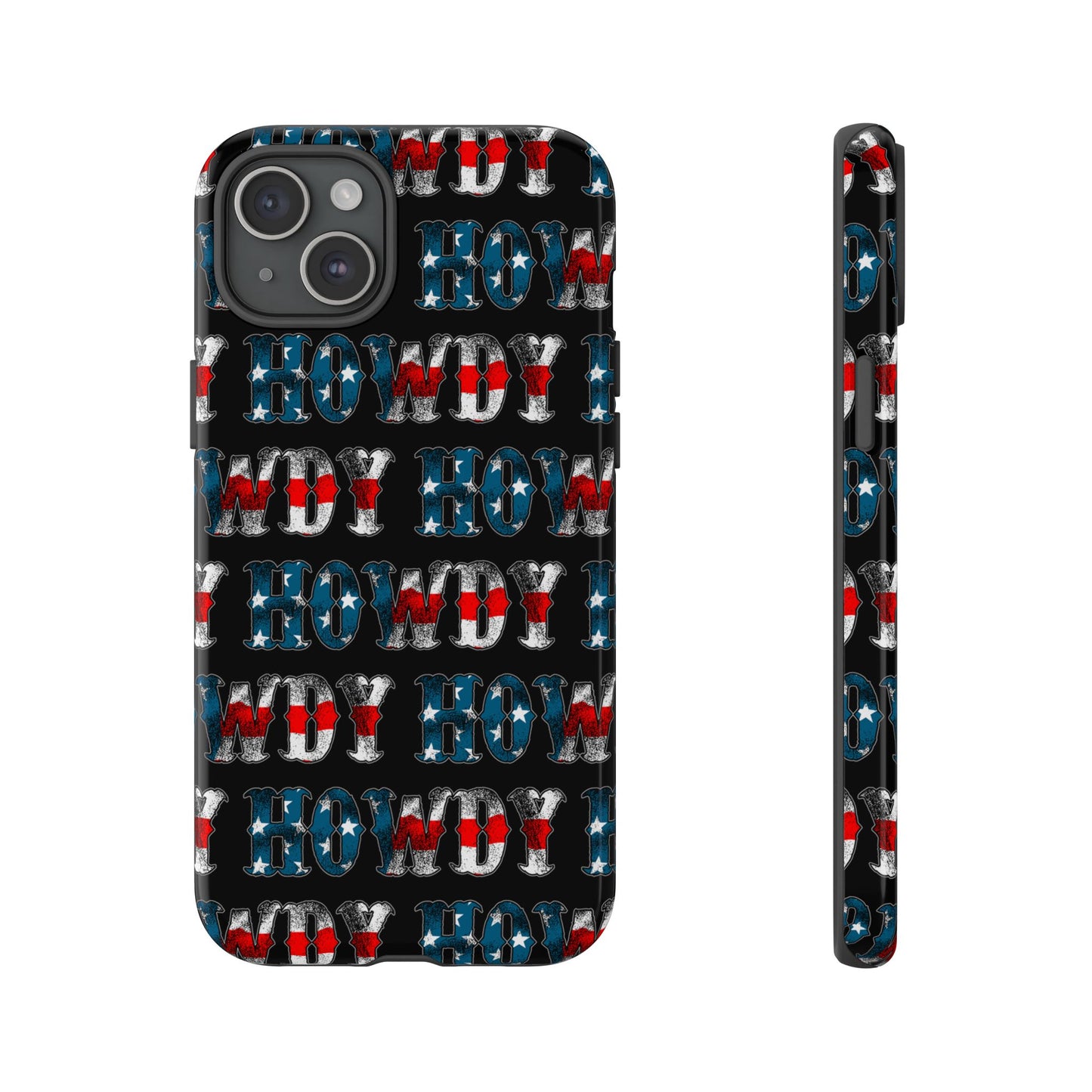 Patriotic Howdy Tough Case
