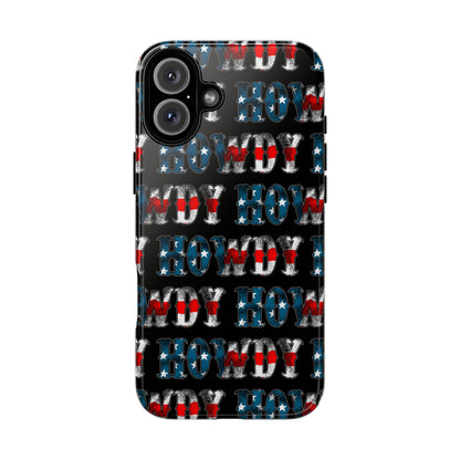 Patriotic Howdy Tough Case