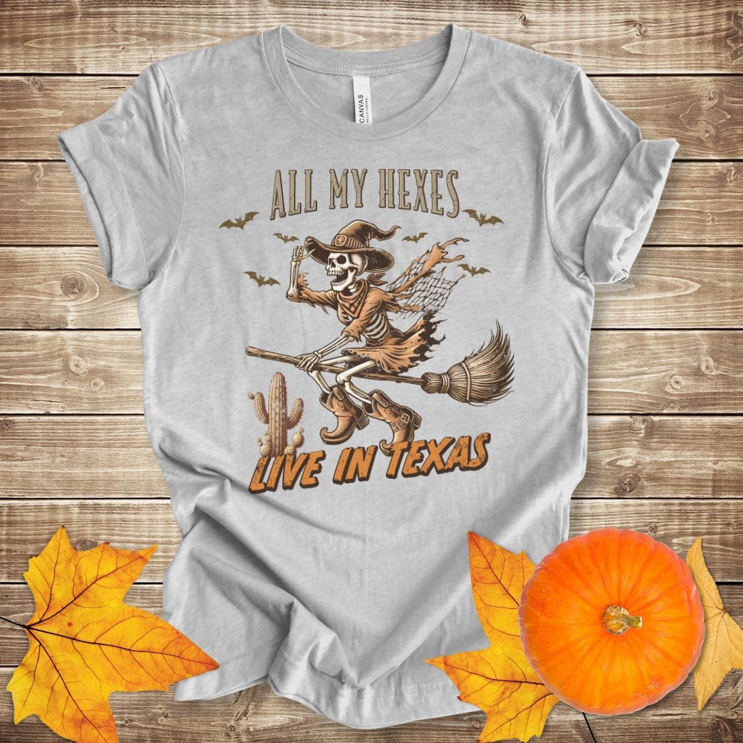 All My Hexes Live In Texas T-shirt