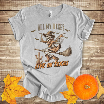 All My Hexes Live In Texas T-shirt